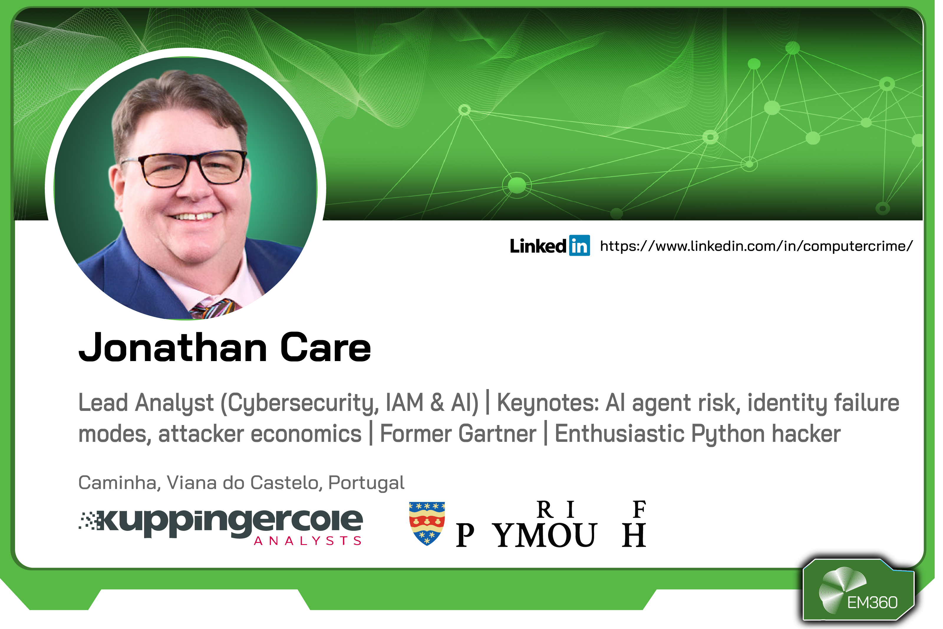 Profile card of Jonathan Care, cybersecurity and AI analyst at KuppingerCole and former Gartner analyst, specialising in AI risk and identity security, based in Portugal.