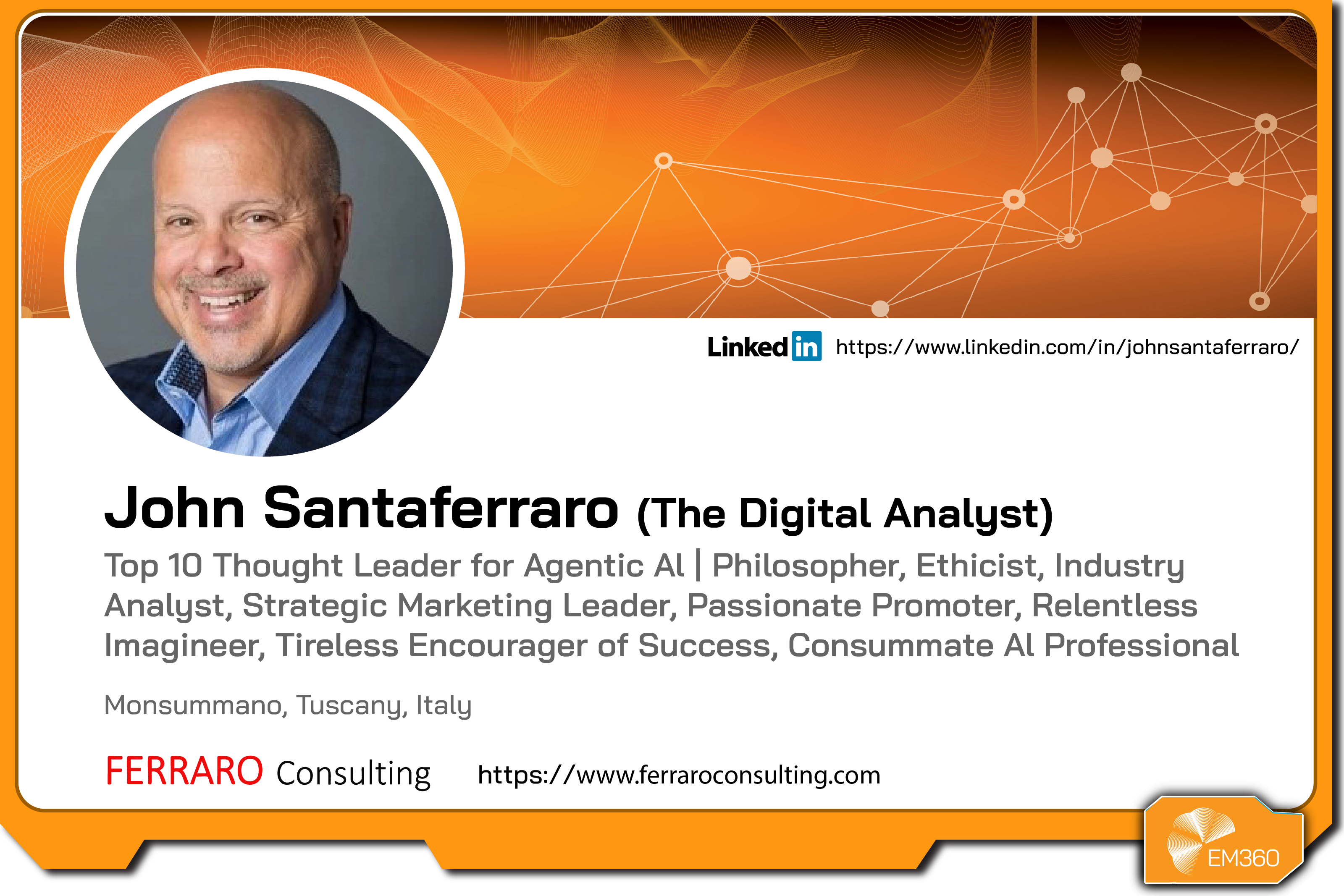 Profile graphic of John Santaferraro featuring his headshot, name, and description as an AI thought leader and industry analyst, with Ferraro Consulting branding, location details, and a LinkedIn profile link.
