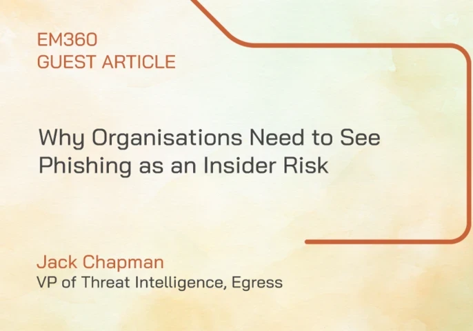 Why Organisations Need to See Phishing as an Insider Risk