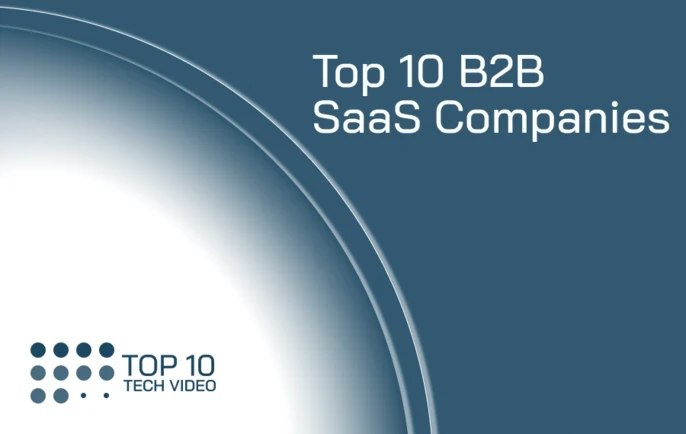 Top 10 B2B SaaS Companies for 2022