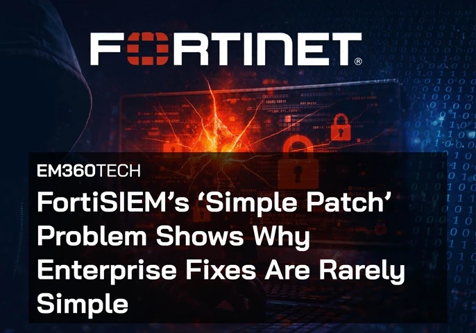 Header image showing the Fortinet logo centred at the top above a dark cybersecurity scene, with a hooded figure at a laptop, red padlock icons, cracked digital screen effects, and binary code in the background, alongside the article title “FortiSIEM’s ‘Simple Patch’ Problem Shows Why Enterprise Fixes Are Rarely Simple” branded with EM360Tech.