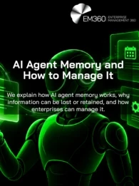 EM360Tech header graphic with a black background and neon green illustration of a humanoid AI robot surrounded by floating digital records, checklists, calendar and settings icons, and a deletion symbol. White EM360 logo at the top right. Large white heading reads “AI Agent Memory and How to Manage It”, with the subtitle “We explain how AI agent memory works, why information can be lost or retained, and how enterprises can manage it.”