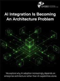 Header graphic titled &ldquo;AI Integration Is Becoming An Architecture Problem&rdquo;. A glowing green digital architecture diagram shows a central AI system connected across a network to cloud services, data, analytics, workflows and other enterprise systems. Supporting text explains that AI adoption increasingly depends on enterprise architecture rather than AI capabilities alone. The EM360 logo appears at the top.