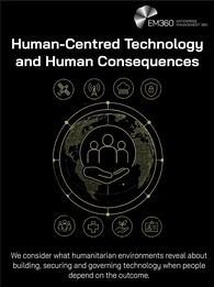 A black EM360 header graphic titled “Human-Centred Technology and Human Consequences”. At its centre, a gold line illustration shows three people held above an open hand against a digital globe, surrounded by a connected network of icons representing people, infrastructure, cloud services, security, identity, healthcare and sustainability. Supporting text explains that humanitarian environments can reveal lessons about building, securing and governing technology when people depend on the outcome. Two smalle