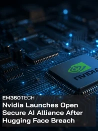 EM360Tech header graphic showing an NVIDIA AI chip on a circuit board with a glowing digital padlock above it, representing AI security and cybersecurity. The image includes the headline: "Nvidia Launches Open Secure AI Alliance After Hugging Face Breach".