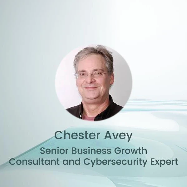 Profile picture of Chester Avey, senior business growth consultant and cybersecurity expert