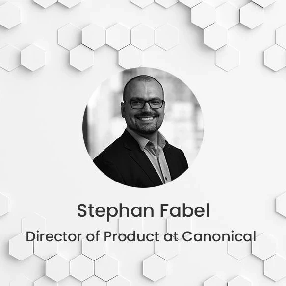 Headshot of Stephan Fabel, Director of Product at Canonical