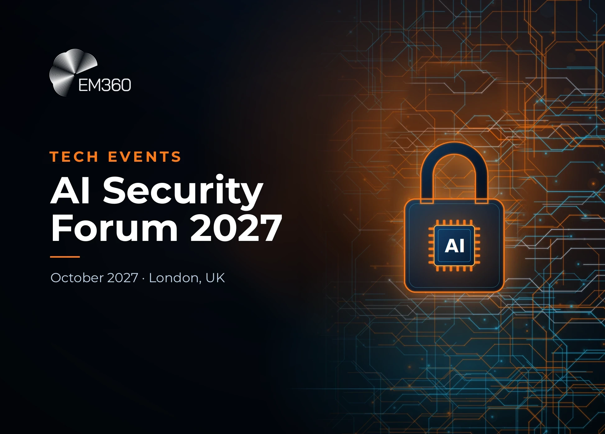 EM360Tech AI Security Forum 2027